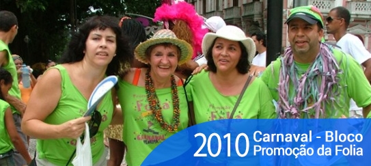 Carnaval: Bloco "Promoção da Folia" 2010